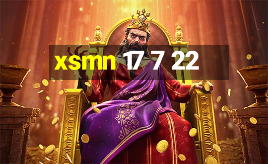 xsmn 17 7 22