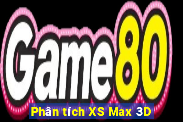 Phân tích XS Max 3D