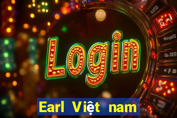 Earl Việt nam mở tài khoản