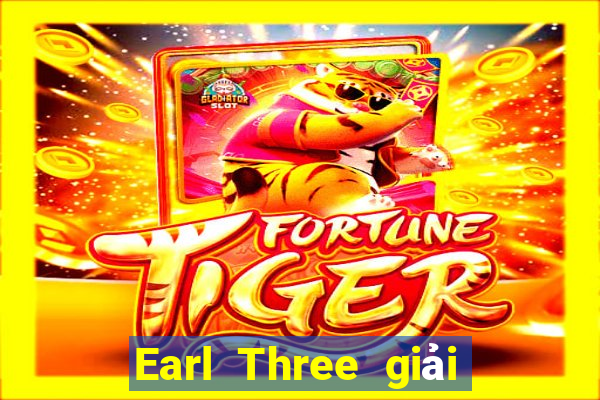 Earl Three giải trí Đăng nhập