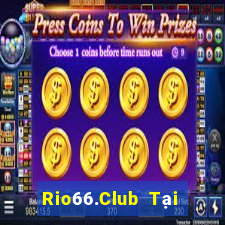 Rio66.Club Tại Game Bài Đổi The