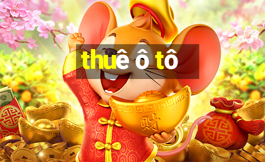 thuê ô tô