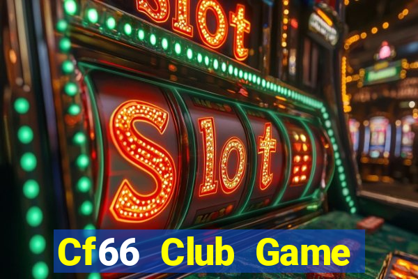 Cf66 Club Game Bài Hát