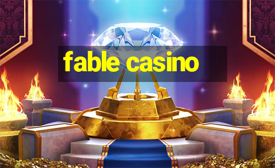 fable casino