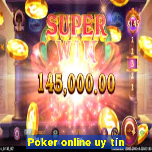 Poker online uy tín