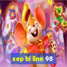 xep bi line 98