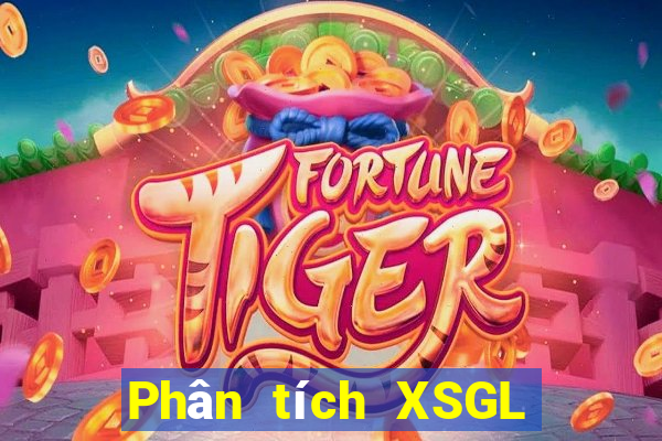 Phân tích XSGL ngày 24