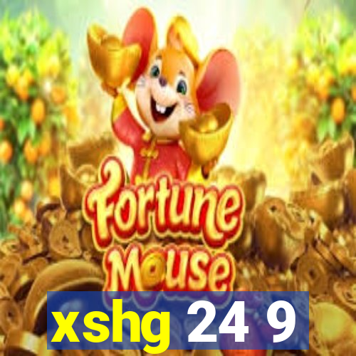 xshg 24 9