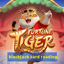 blackjack card reading