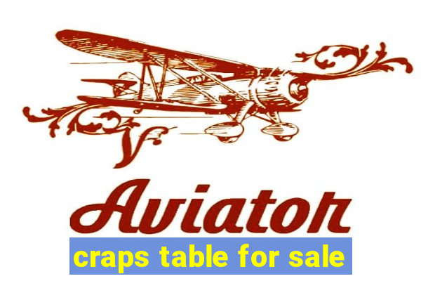 craps table for sale