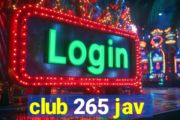 club 265 jav