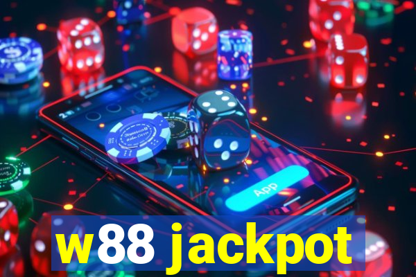 w88 jackpot