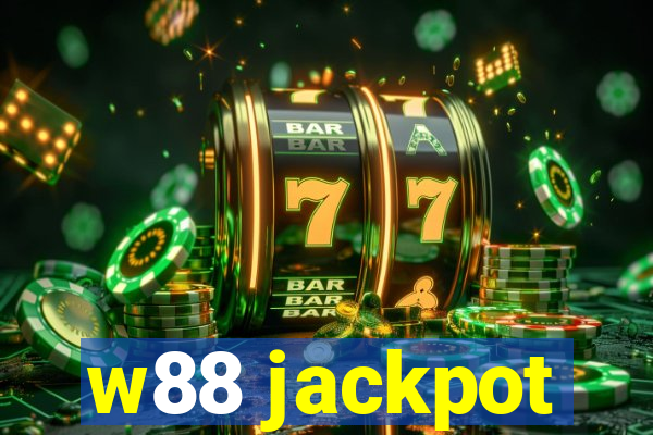 w88 jackpot