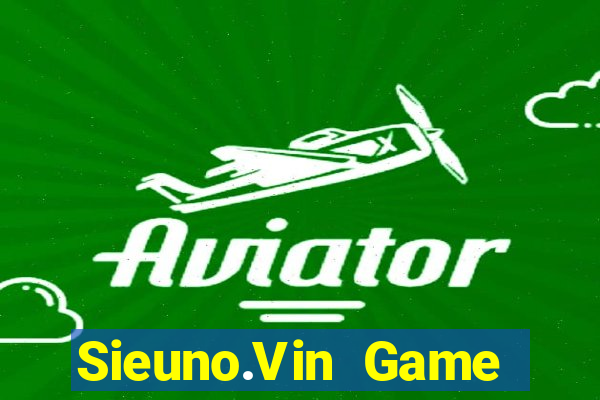 Sieuno.Vin Game Bài 2022