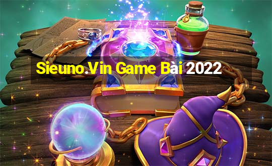 Sieuno.Vin Game Bài 2022