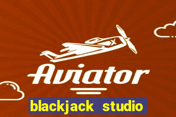 blackjack studio video game