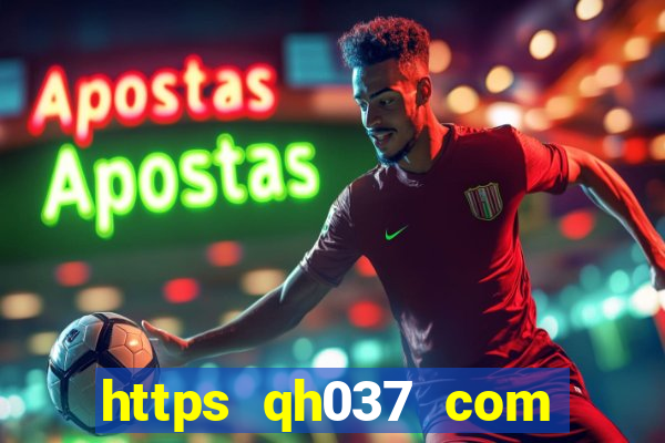 https qh037 com qh88 apk