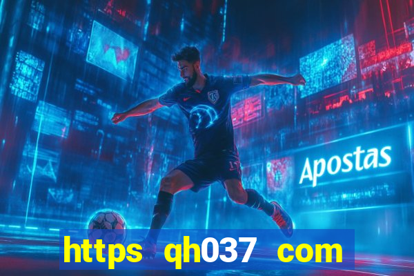 https qh037 com qh88 apk