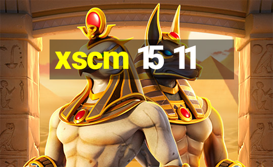 xscm 15 11