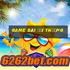 game bài đồi thưởng