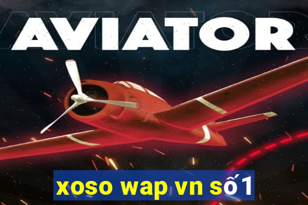 xoso wap vn số1