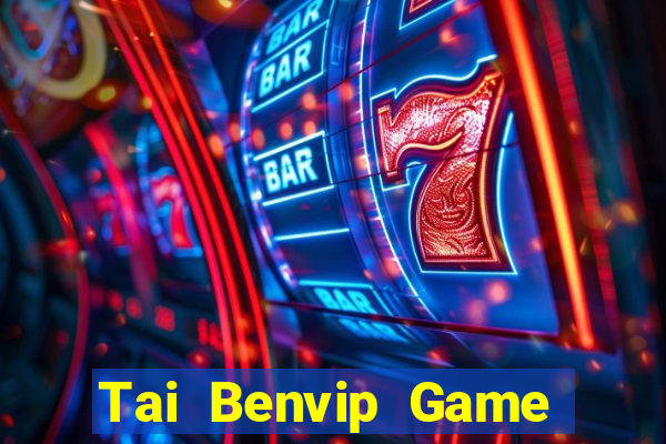 Tai Benvip Game The Bài