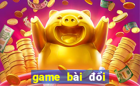 game bài đổi thưởng chiếu hoa