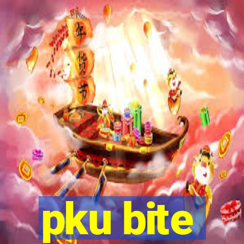 pku bite