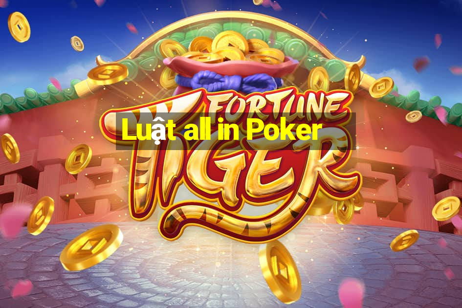 Luật all in Poker