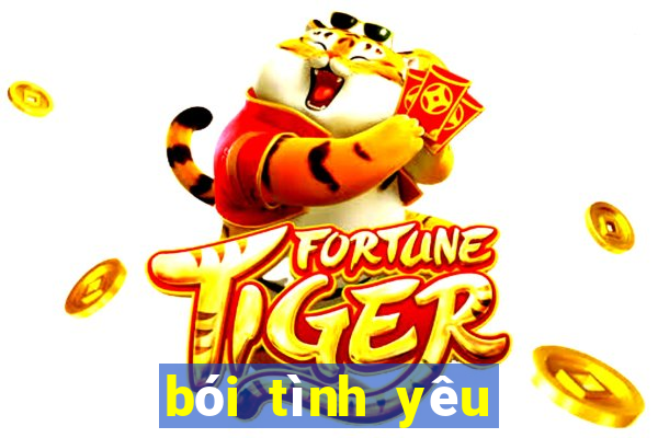 bói tình yêu bói tình yêu