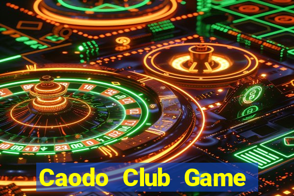 Caodo Club Game The Bài Mobile 2021