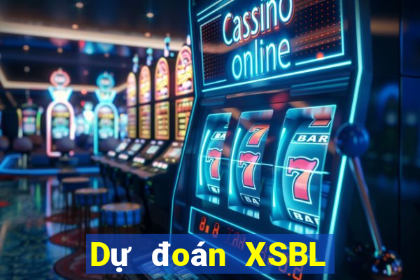 Dự đoán XSBL ngày 7