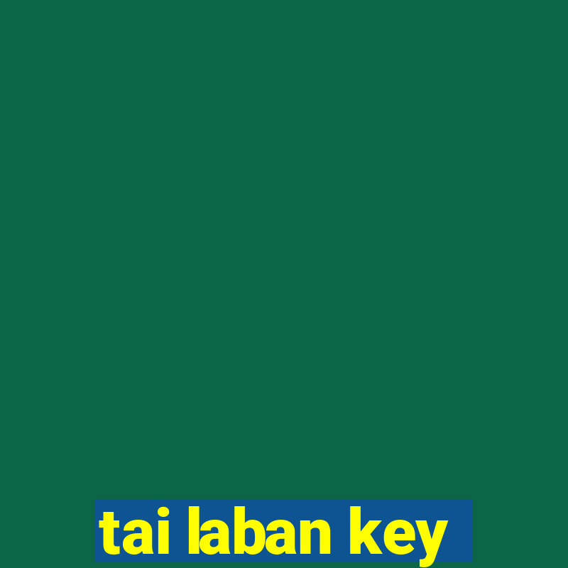 tai laban key