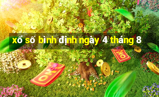 xổ số bình định ngày 4 tháng 8