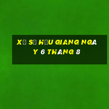 xổ số hậu giang ngày 6 tháng 8