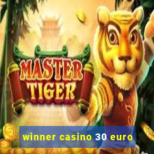 winner casino 30 euro