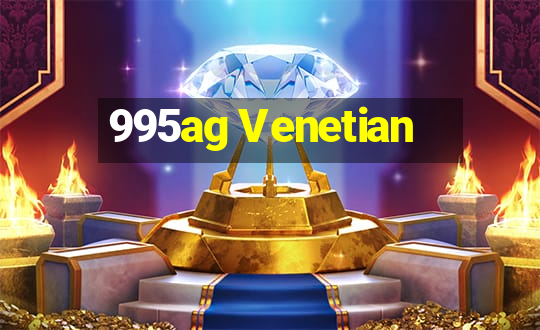 995ag Venetian