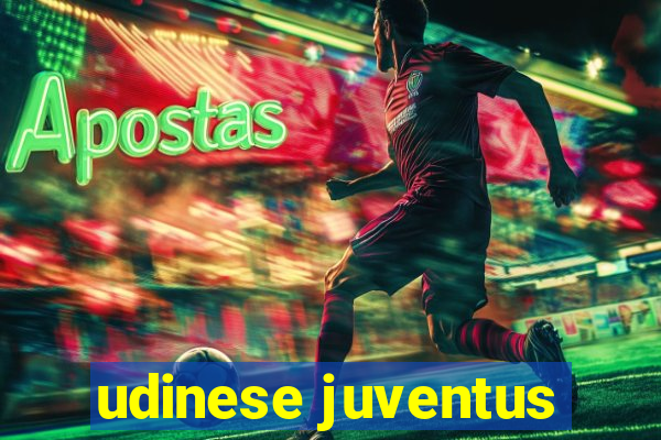 udinese juventus