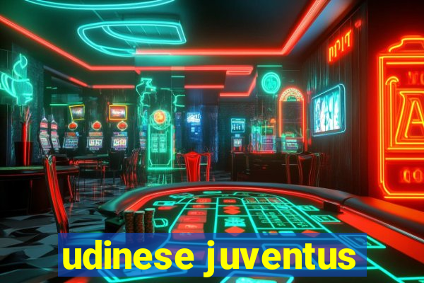 udinese juventus