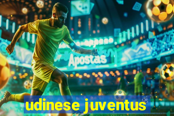 udinese juventus