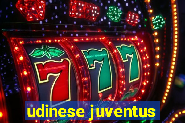 udinese juventus