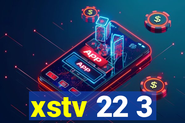 xstv 22 3