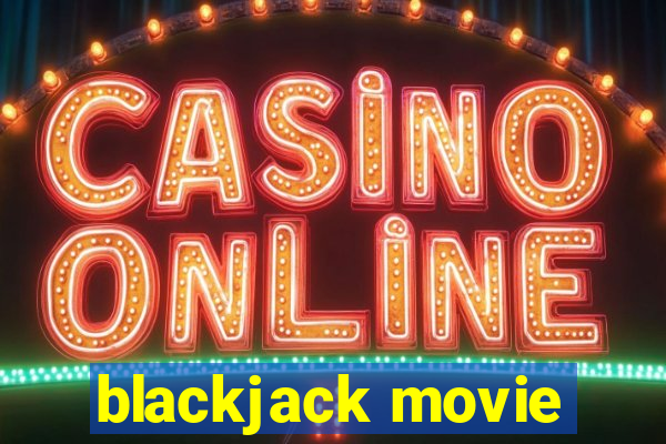 blackjack movie