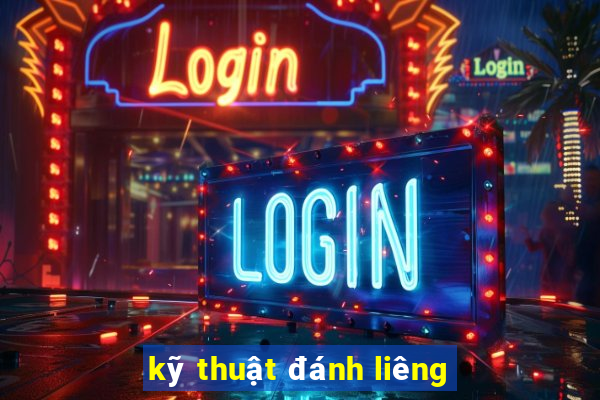 kỹ thuật đánh liêng