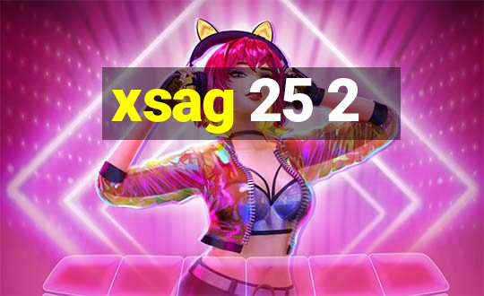 xsag 25 2