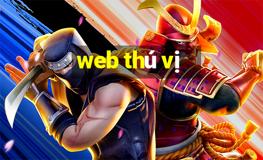 web thú vị