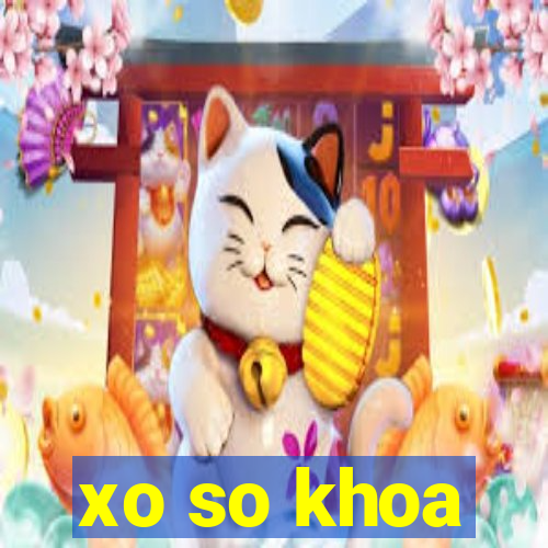 xo so khoa