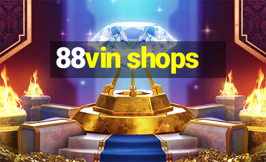 88vin shops