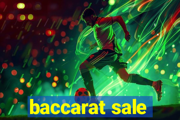 baccarat sale