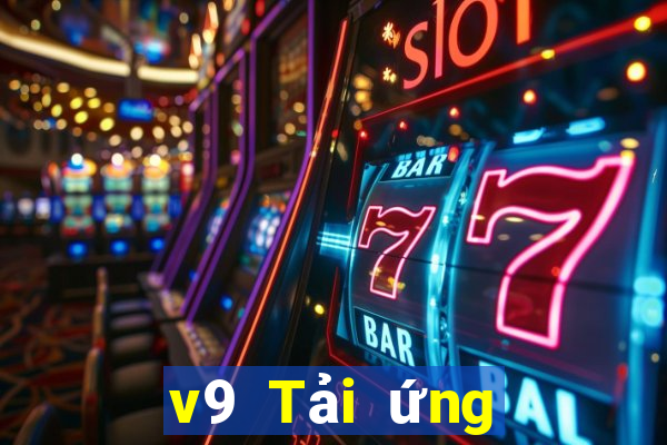 v9 Tải ứng dụng xổ số